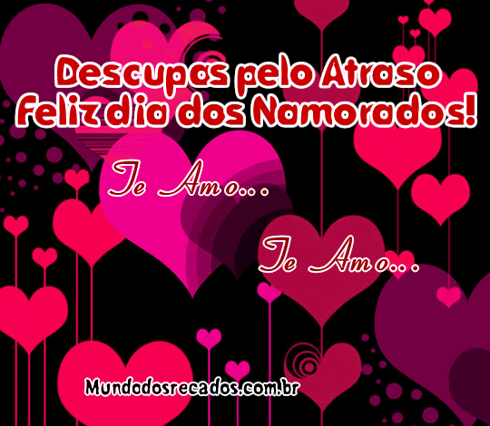 Mensagem de Dia dos Namorados Atrasado para Facebook