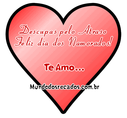 Recado de Dia dos Namorados Atrasado pronto para enviar