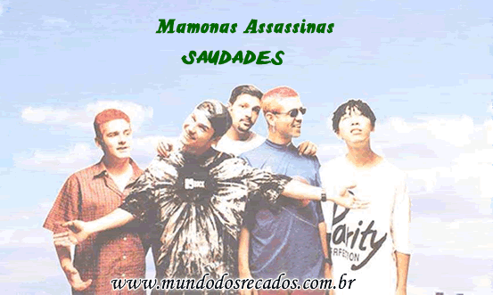 Recado animado de Mamonas Assassinas para compartilhar